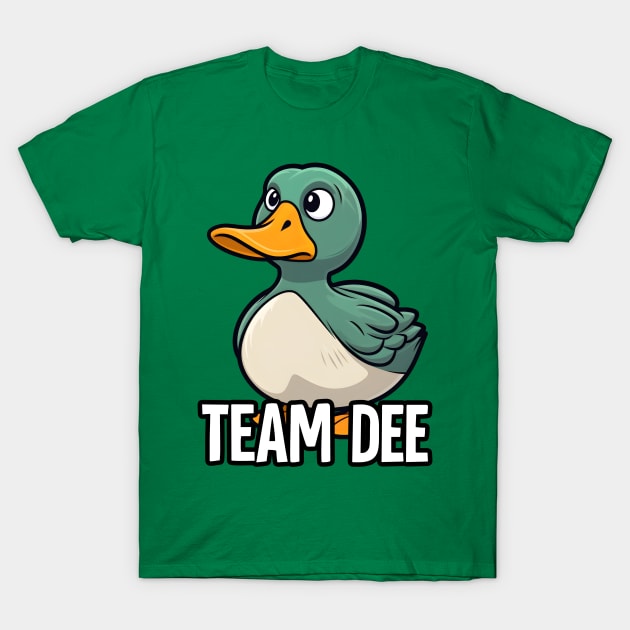 Team Dee T-Shirt by AlexMaddern